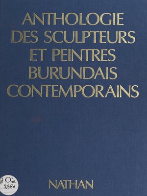 cover image of Anthologie des sculpteurs et peintres burundais contemporains